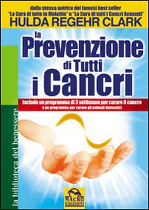 La prevenzione di tutti i cancri - Librerie.coop La prevenzione di tutti i cancri - Librerie.coop