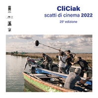CliCiak. Scatti di cinema 2022 - Librerie.coop