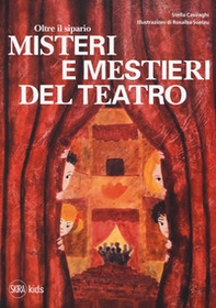 Oltre il sipario. Misteri e mestieri del teatro - Librerie.coop
