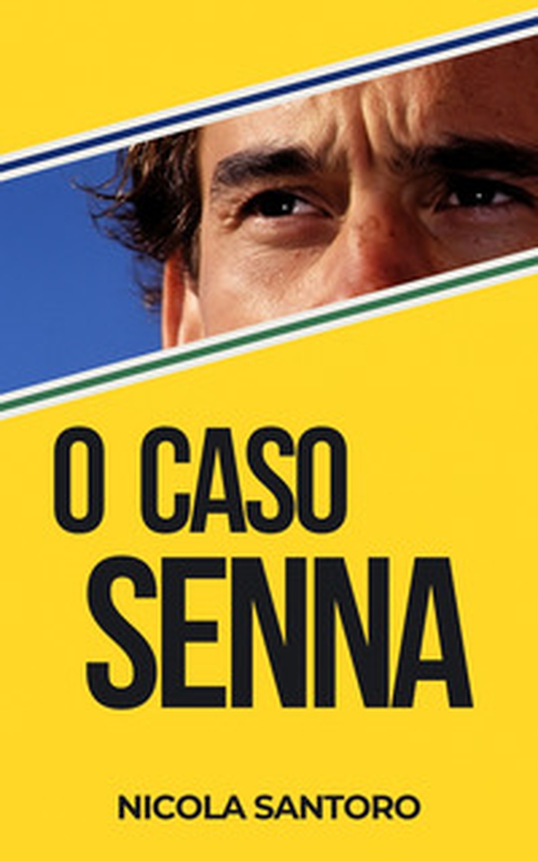 O caso Senna - Librerie.coop O caso Senna - Librerie.coop