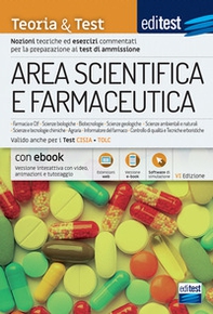 EdiTEST. Area scientifica e farmaceutica. Teoria & test. Nozioni teoriche ed esercizi commentati per la preparazione ai test di accesso - Librerie.coop