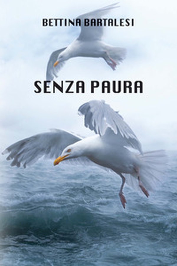 Senza paura - Librerie.coop Senza paura - Librerie.coop