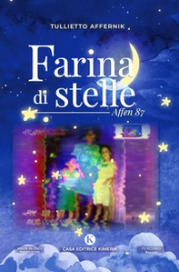 Farina di stelle. Affen 87 - Librerie.coop
