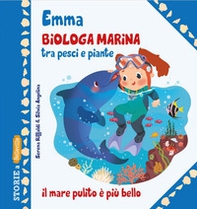 Emma biologa marina tra pesci e piante - Librerie.coop Emma biologa marina tra pesci e piante - Librerie.coop