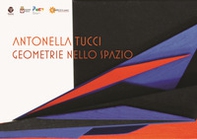 Antonella Tucci. Geometrie nello spazio - Librerie.coop