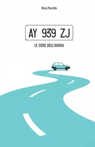 Ay 939 zj. Le cose dell'anima - Librerie.coop Ay 939 zj. Le cose dell'anima - Librerie.coop