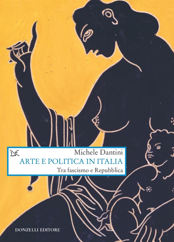 Arte e politica in Italia - Librerie.coop Arte e politica in Italia - Librerie.coop