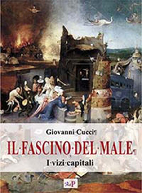 Il fascino del male. I vizi capitali - Librerie.coop Il fascino del male. I vizi capitali - Librerie.coop