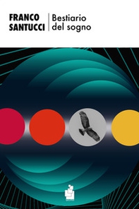 Bestiario del sogno - Librerie.coop