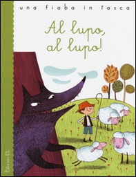 Al lupo, al lupo! - Librerie.coop Al lupo, al lupo! - Librerie.coop