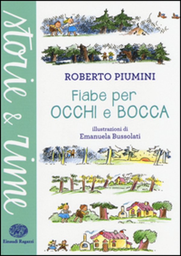 Fiabe per occhi e bocca - Librerie.coop Fiabe per occhi e bocca - Librerie.coop