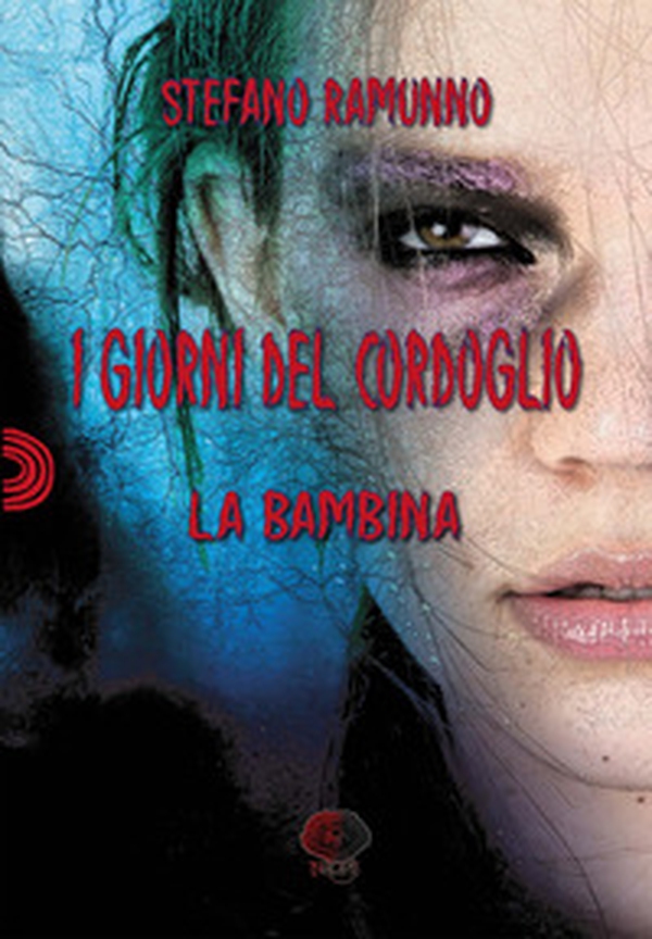 I giorni del cordoglio. La bambina - Librerie.coop I giorni del cordoglio. La bambina - Librerie.coop
