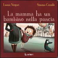 La mamma ha un bambino nella pancia - Librerie.coop