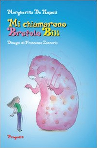 Mi chiamarono Brufolo Bill - Librerie.coop Mi chiamarono Brufolo Bill - Librerie.coop