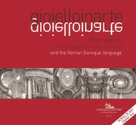 Gioielloinarte. Borromini e il linguaggio Barocco Romano-Borromini and the Roman Baroque language - Librerie.coop Gioielloinarte. Borromini e il linguaggio Barocco Romano-Borromini and the Roman Baroque language - Librerie.coop