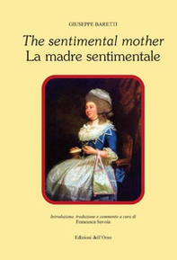 The sentimental mother-La madre sentimentale - Librerie.coop