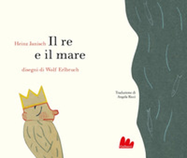 Il re e il mare - Librerie.coop Il re e il mare - Librerie.coop