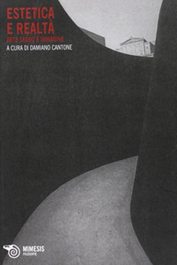 Estetica e realtà. Arte segno e immagine - Librerie.coop