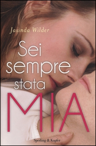 Sei sempre stata mia. Falling - Librerie.coop