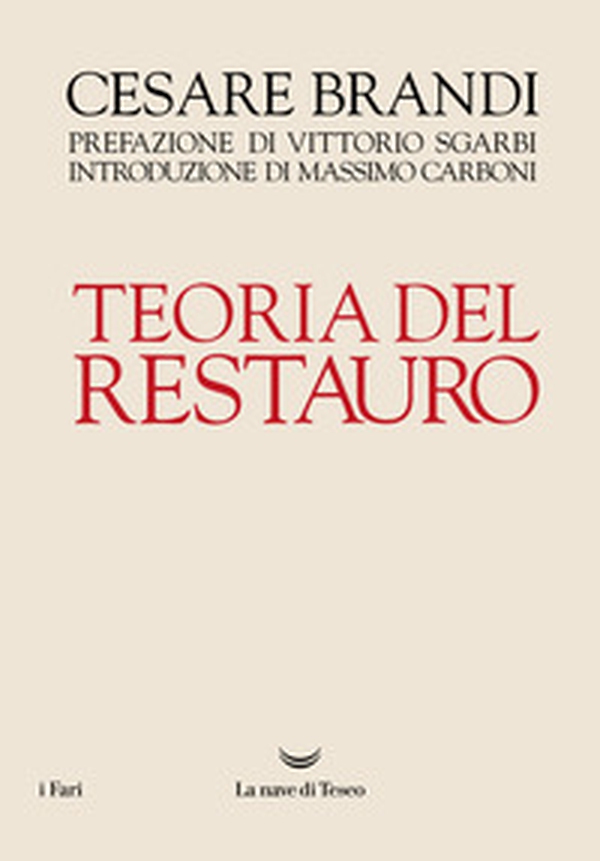 Teoria del restauro - Librerie.coop Teoria del restauro - Librerie.coop