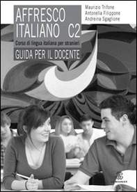 affresco italiano C2. Corso di lingua italiana per stranieri. Guida per il docente - Librerie.coop