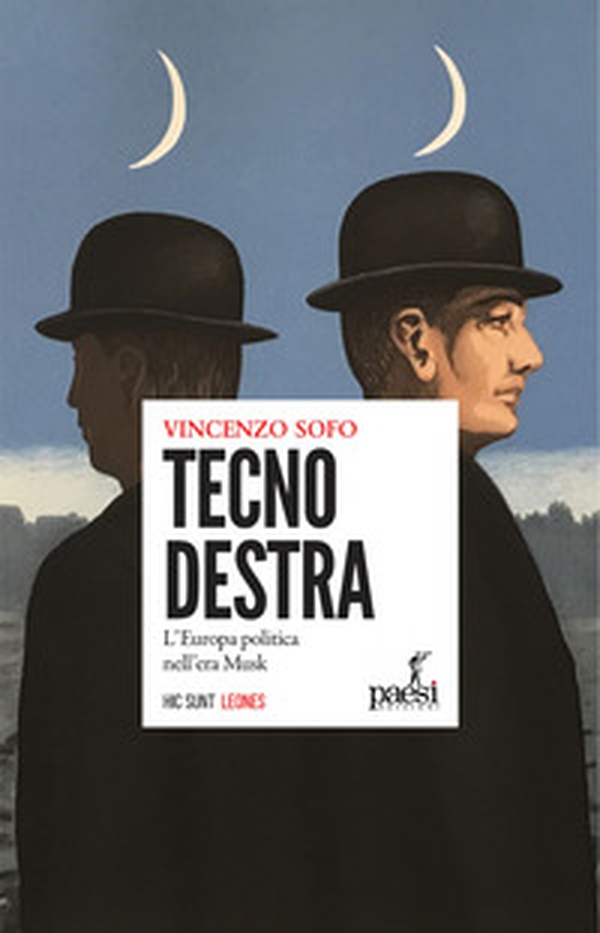 Tecnodestra. L'Europa politica nell'era Musk - Librerie.coop Tecnodestra. L'Europa politica nell'era Musk - Librerie.coop