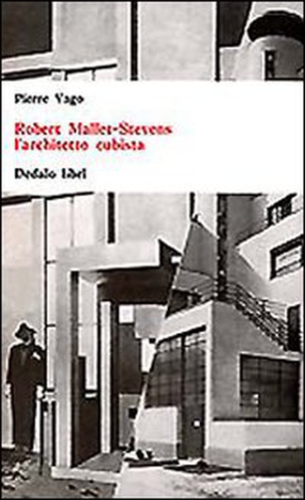 Robert Mallet-Stevens l'architetto cubista - Librerie.coop Robert Mallet-Stevens l'architetto cubista - Librerie.coop