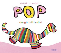 Pop mangia tutti i colori - Librerie.coop