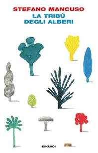 La tribù degli alberi - Librerie.coop