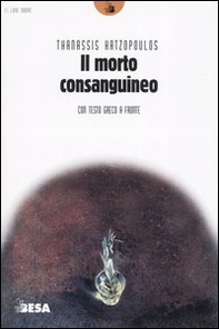 Il morto consanguineo - Librerie.coop Il morto consanguineo - Librerie.coop