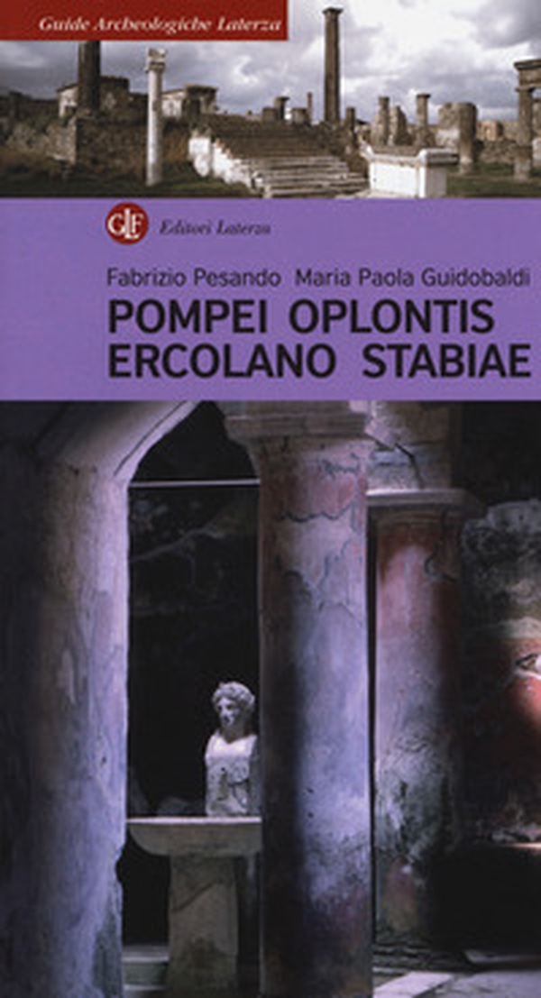 Pompei, Oplontis, Ercolano, Stabiae - Librerie.coop Pompei, Oplontis, Ercolano, Stabiae - Librerie.coop