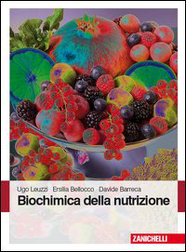 Biochimica della nutrizione - Librerie.coop Biochimica della nutrizione - Librerie.coop