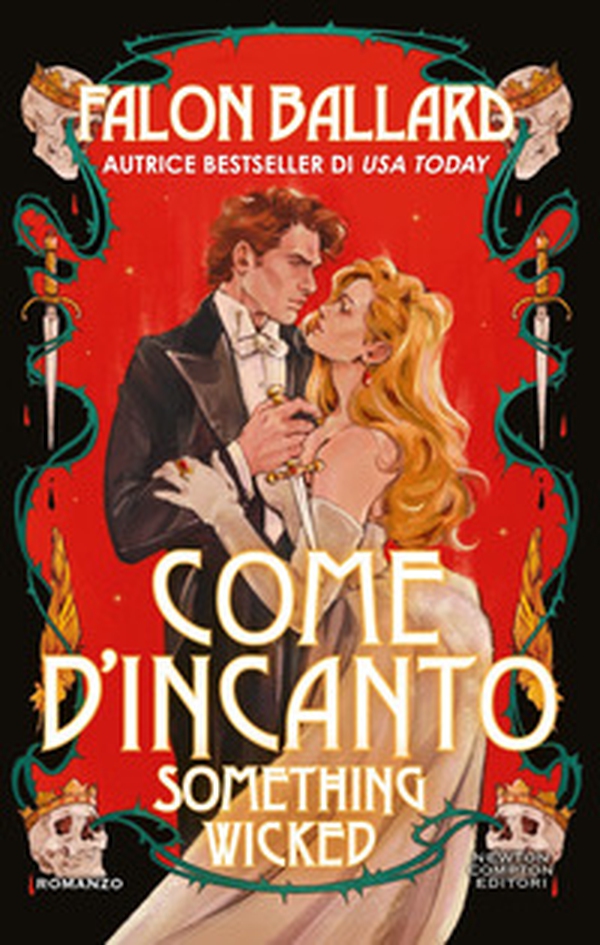 Come d'incanto. Something wicked - Librerie.coop
