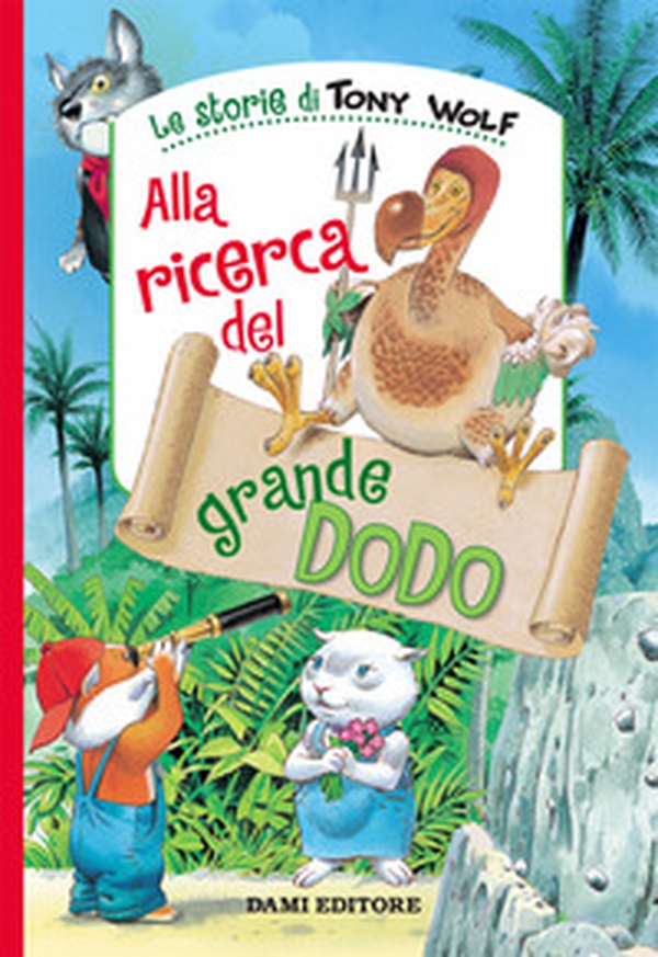 Alla ricerca del grande Dodo - Librerie.coop Alla ricerca del grande Dodo - Librerie.coop