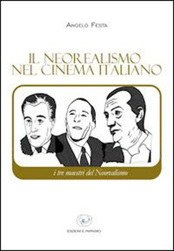 Il neorealismo nel cinema italiano - Librerie.coop Il neorealismo nel cinema italiano - Librerie.coop