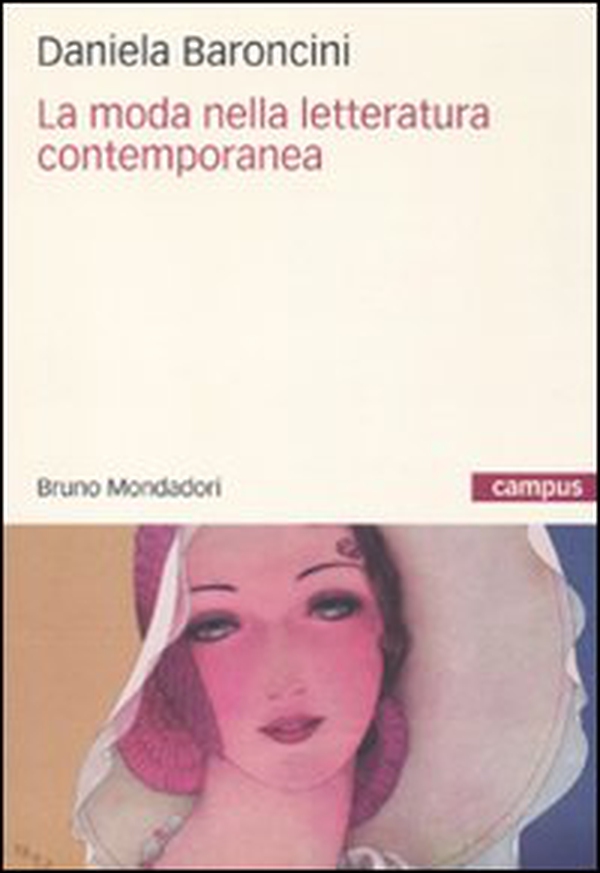 La moda nella letteratura contemporanea - Librerie.coop La moda nella letteratura contemporanea - Librerie.coop