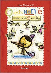 Questa non è la storia di Pinocchio - Librerie.coop Questa non è la storia di Pinocchio - Librerie.coop