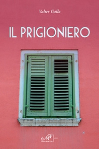 Il prigioniero - Librerie.coop Il prigioniero - Librerie.coop