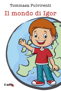 Il mondo di Igor - Librerie.coop