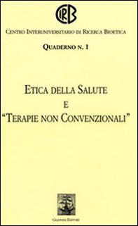 Etica della salute e «terapie non convenzionali» - Librerie.coop Etica della salute e «terapie non convenzionali» - Librerie.coop