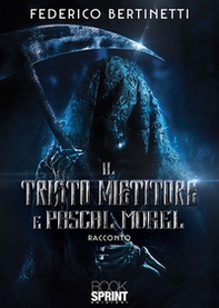 Il Tristo Mietitore e Pascal Morel - Librerie.coop