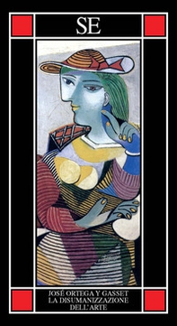 La disumanizzazione dell'arte - Librerie.coop