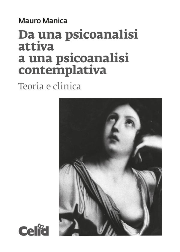 Da una psicoanalisi attiva a una psicoanalisi contemplativa - Librerie.coop Da una psicoanalisi attiva a una psicoanalisi contemplativa - Librerie.coop