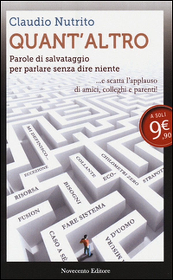 Quant'altro. Parole di salvataggio per parlare senza dire niente - Librerie.coop Quant'altro. Parole di salvataggio per parlare senza dire niente - Librerie.coop