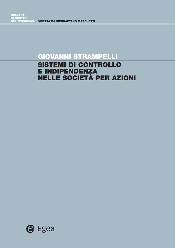 Sistemi di controllo e indipendenza nelle società per azioni - Librerie.coop Sistemi di controllo e indipendenza nelle società per azioni - Librerie.coop