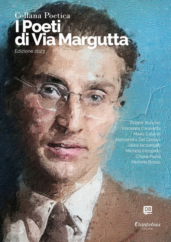 Collana Poetica I Poeti di Via Margutta vol. 50 - Edizione 2023 - Librerie.coop Collana Poetica I Poeti di Via Margutta vol. 50 - Edizione 2023 - Librerie.coop