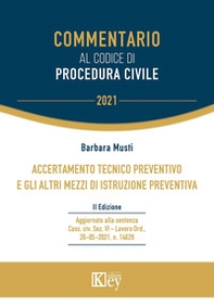 Commentario al codice di procedura civile. Accertamento tecnico preventivo e gli altri mezzi di istruzione preventiva - Librerie.coop
