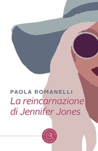 La reincarnazione di Jennifer Jones - Librerie.coop