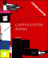 Cappuccetto Rosso - Librerie.coop Cappuccetto Rosso - Librerie.coop