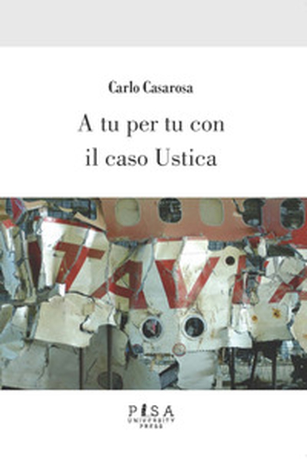 A tu per tu con il caso Ustica - Librerie.coop A tu per tu con il caso Ustica - Librerie.coop